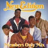 New Edition - Members Only