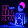 The Juicy Show #879 Special Guest : Chriz Samz