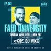FAED University Episode 261 featuring DJ Taf & DJ Wixx