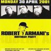 Robert Armani & T Quest - Live @ Robert Armani's Birthday Party, Cherry Moon 30.04.2001