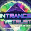 Dj WesWhite - In Trance We Trust (Old Skool Trance Mix)