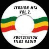 RootStation /TIlos Radio/ Version mix vol.2. (23. April 2020)