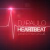 DJ PAULO-HEARTBEAT P1 (Peaktime-Circuit) FEB 2017