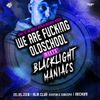 X-Treme @ We are fucking Oldschool meets Blacklight Maniacs [05.05.2018]
