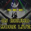 Dj Bruno More Live - Episodio 003