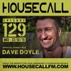 Housecall EP#129 (22/01/15) incl. a guest mix from Dave Doyle