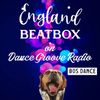 England Beatbox - DanceGroove Radio - 19 May 2022