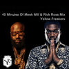 45 Minutes of Meek Mill & Rick Ross Mix Mixed by DJ VCR & DJ U.D.A
