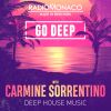 Carmine Sorrentino - Go Deep (04-10-2020)