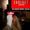 DJ DOO WOP COOLOUT 2016