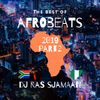 The Best Of Afrobeat 2019 part 2 update Nigeria South Africa By DJ Ras Sjamaan
