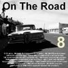 ON THE ROAD 8 (James Ingram,Huey Lewis and the News,Lauren Wood,Air Supply,Chris Rea,dr hook,...)