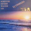Soulful House Water #33 by Dj Osiruss
