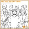 Secret Night Gang 31st May 2023