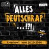 #allesDeutschrap?! Live-Mitschnitt 14.10.2016