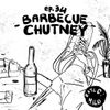 Barbecue Chutney 034 - All Star Sauce [04-12-2021]
