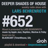 Deeper Shades Of House #652 w/ exclusive guest mix by BLACKCART