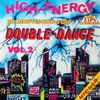 High-Energy Double-Dance Volume 2 (1984) 80 mins non-stop mix