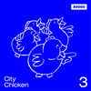 City Chicken Nr. 03 w/ special guest El Péon