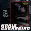 DJ Mario Guerreiro - Podcast 029 - SPACEMONKEYS Promotions LTD