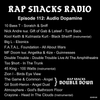 Rap Snacks Radio, Episode 112: 