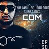 The New Foundland EP 60 Guest Mix By CDM