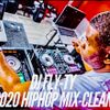 DJ Fly-Ty 2020 HipHop Mix-Clean