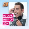 Dj Dark @ Radio21 (BEST OF 2014) | Download & Tracklist link in description