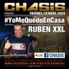 RUBEN XXL - Chasis #YoMeQuedoEnCasa - Live - 10-abril-2020