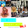 90s & 2000s Cheesy Hits Vol.2 - Mixed By Dj Bennett