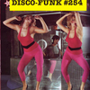 Disco-Funk Vol. 254 - Midsummer night mystique (music maniac)