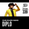 Club Killers Radio #339 - Diplo (Halloween Mix)