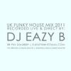 UK Funky House Mix 2011 (Live from Youtube)