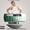 Straight Outta Africa 4 (Lovers Edition)Selekta Chief Mix