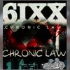 CHRONIC LAW -  DA  6IXX TAPE