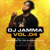 DJ JAMMA VOL 4 - Bringing In The Summer Part III