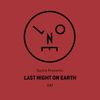 Sasha presents Last Night On Earth | Show 047 (March 2019)