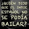 ¿Quién dijo que el indie español no se podía bailar? (DJ Mix by David Van Bylen)