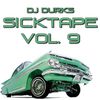 DJ Durks - Sicktape Volume 9