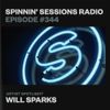 Spinnin' Sessions 344 - Artist Spotlight: Will Sparks