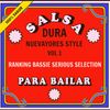 Salsa Dura - Nueva Yores Style Vol1 (Ranking Bassie Serious Selection)