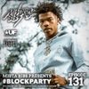 Mista Bibs - #BlockParty Episode 131 (Current R&B & Hip Hop) Join My Mixcloud Select to Download
