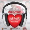 Dj Phyll - East African Valentines Affaire