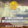 More Fuzz Podcast - Episode 1
