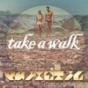 Quixotic - Take A Walk Mixtape