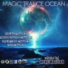 MAGIC TRANCE OCEAN #129 SUMMER PARTY 1  (01.08.2019)