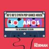 Radiokerman - The Beginnings Session (80's, 90's Synth Pop, Dance, Old School House)