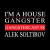 ALEK SOLTIROV | GANGSTERCAST 88