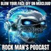 Rock Man's Podcast #065