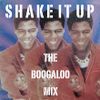 Shake It Up : The Boogaloo Mix (10Apr23)